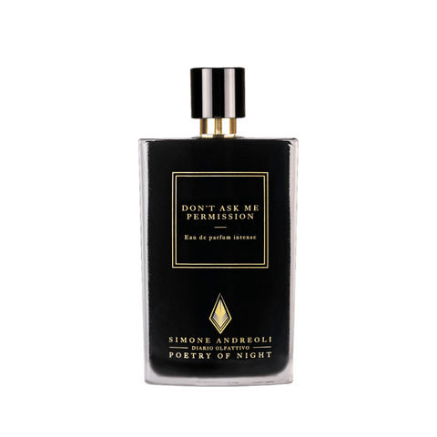 Simone Andreoli DON’T ASK ME PERMISSION EdP Intense - Tito Smalti - Profumo