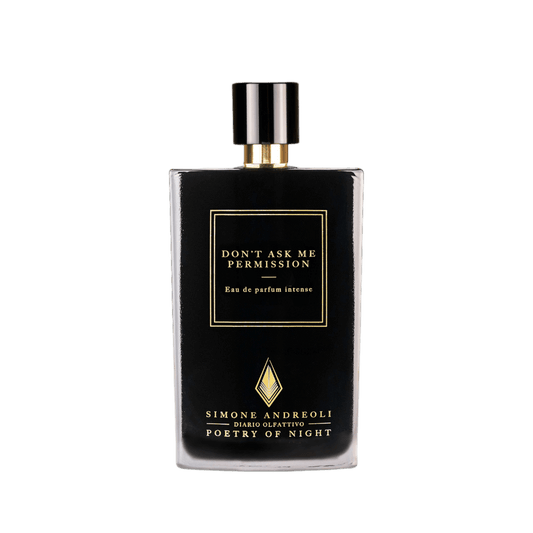 Simone Andreoli DON’T ASK ME PERMISSION EdP Intense - Tito Smalti - Profumo